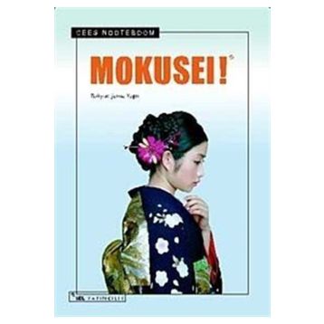 MOKUSEI! - CEES NOOTEBOOM