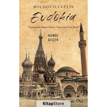 Moldovalı Gelin Evdokia - Hamdi Geçer