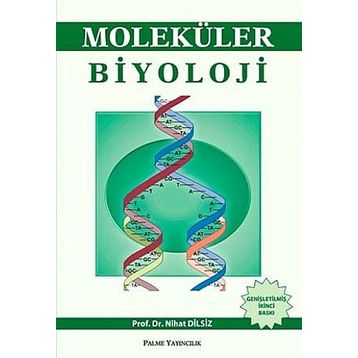 MOLEKÜLER BIYOLOJI - NIHAT DILSIZ