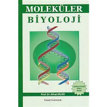 MOLEKÜLER BIYOLOJI - NIHAT DILSIZ