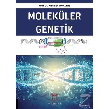 Moleküler Genetik - Mehmet Topaktaş