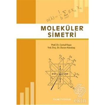 MOLEKÜLER SIMETRI - CEMAL KAYA;DURAN KARAKAŞ