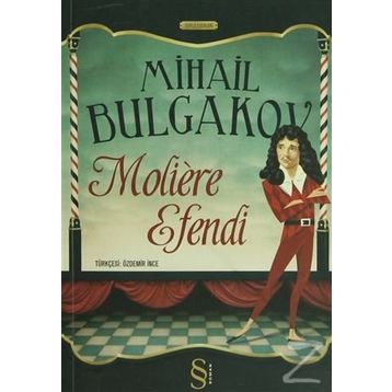 Moliere Efendi - Mihail Afansyeviç Bulgakov