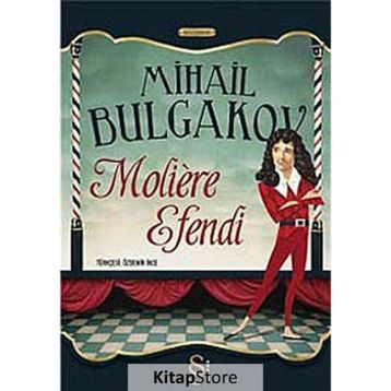 Moliere Efendi - Mihail Afansyeviç Bulgakov