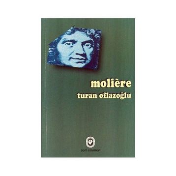 MOLIÈRE - A. TURAN OFLAZOĞLU