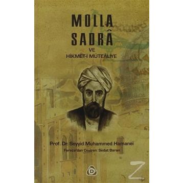 MOLLA SADRA VE HIKMET-I MUTEALIYE - SEYYID MUHAMMED HAMANEI