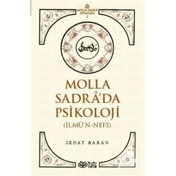 Molla Sadrada Psikoloji - Sedat Baran