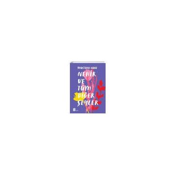 Mona Kitap Nehir ve Tüm Diğer Şeyler