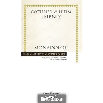 MONADOLOJI - GOTTFRIED WILHELM LEIBNIZ