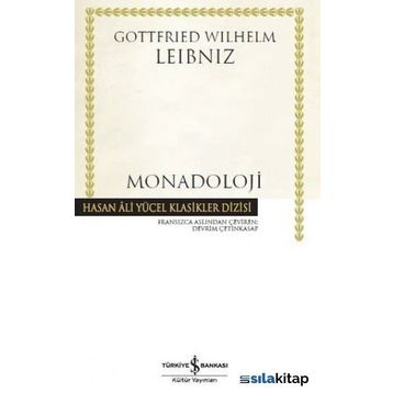 MONADOLOJI - GOTTFRIED WILHELM LEIBNIZ