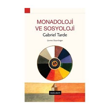 Monadoloji ve Sosyoloji - Özcan Doğan