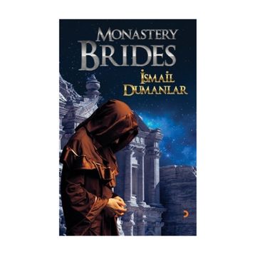 Monastery Brides - İsmail Dumanlar