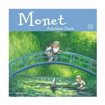 Monet Arkadaşım Claude - Anna Obiols