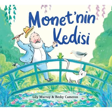 Monet’nin Kedisi - Lil Murray&Becky Cameron