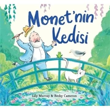 Monet’nin Kedisi - Lil Murray&Becky Cameron