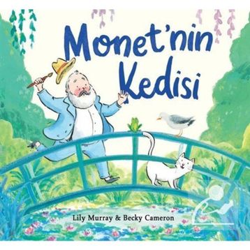 Monet'nin Kedisi - Lily Murray Becky Cameron