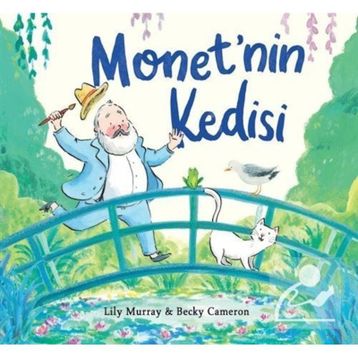 Monet'nin Kedisi - Lily Murray Becky Cameron