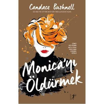 Monica’yı Öldürmek - Candece Bushnell