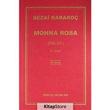 Monna Rosa - Şiirler 1 - Sezai Karakoç