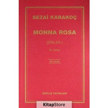 Monna Rosa - Şiirler 1 - Sezai Karakoç