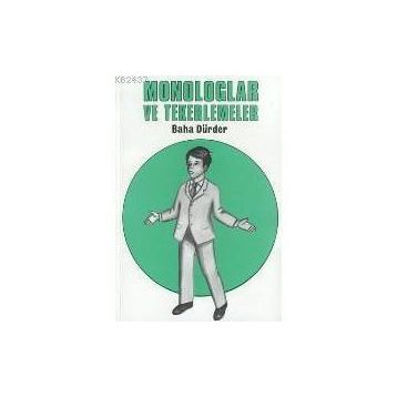 MONOLOGLAR VE TEKERLEMELER - BAHA DÜRDER