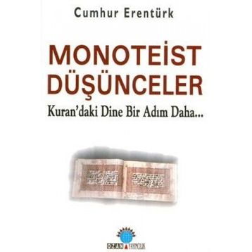 MONOTEIST DÜŞÜNCELER - CUMHUR ERENTÜRK