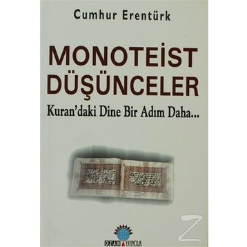 MONOTEIST DÜŞÜNCELER - CUMHUR ERENTÜRK