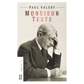 Monsieur Teste - Paul Valery