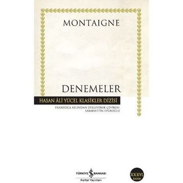 MONTAIGNE - DENEMELER - MICHEL DE MONTAIGNE