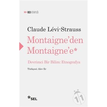 Montaigne'den Montaigne'e - Claude Levistrauss