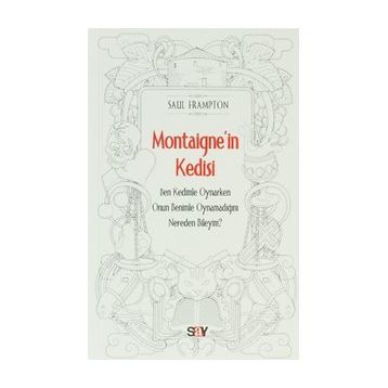 Montaigne'in Kedisi - Saul Frampton