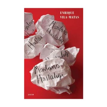 Montano Hastalığı - Enrique Vila Matas