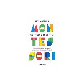 Montessori Eğitimi - Leyla Öztürk