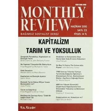 Monthly Review Bağımsız Sosyalist Dergi Sayı: 23 / Haziran 2010