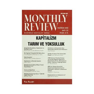 Monthly Review Bağımsız Sosyalist Dergi Sayı: 23 / Haziran 2010