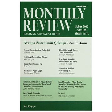 Monthly Review Bağımsız Sosyalist Dergi Sayı: 32 / Şubat 2013