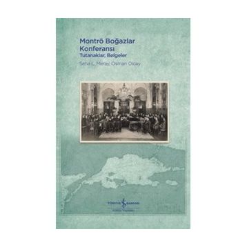 Montrö Boğazlar Konferansı - Seha L. Meray