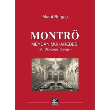 Montrö Meydan Muharebesi Ciltli - Murat Burgaç