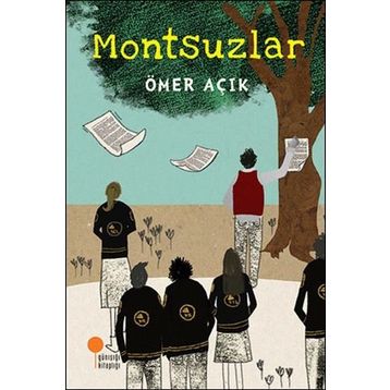 Montsuzlar - Ömer Açık