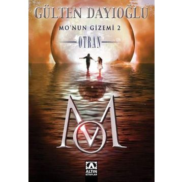 Mo’nun Gizemi 2 - Otran - Gülten Dayıoğlu