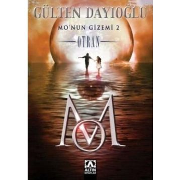Mo’nun Gizemi 2 - Otran - Gülten Dayıoğlu