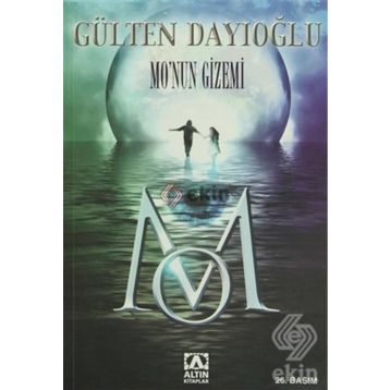 MO'NUN GIZEMI - GÜLTEN DAYIOĞLU