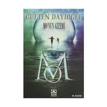 MO'NUN GIZEMI - GÜLTEN DAYIOĞLU