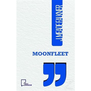 MOONFLEET - J. MEADE FALKNER