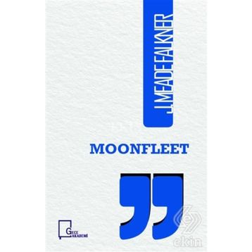 MOONFLEET - J. MEADE FALKNER