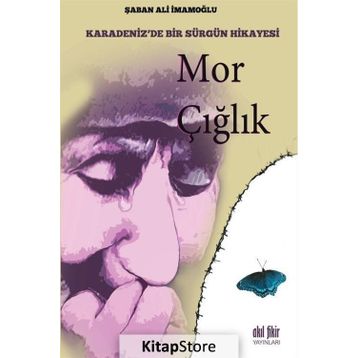 Mor Çığlık - Şaban Ali İmamoğlu