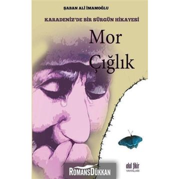 Mor Çığlık - Şaban Ali İmamoğlu