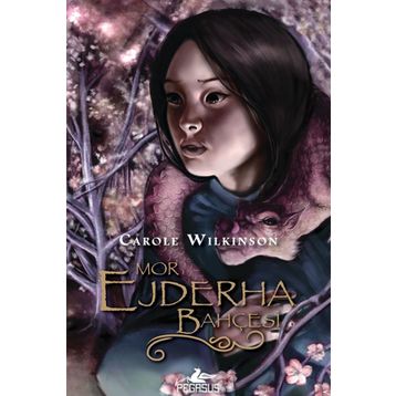 Mor Ejderha Bahçesi - Carole Wilkinson