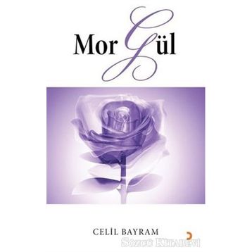 Mor Gül - Celil Bayram