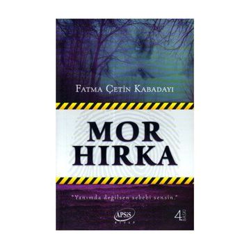 MOR HIRKA - FATMA ÇETİN KABADAYI